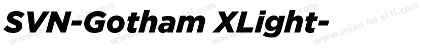 SVN-Gotham XLight字体转换